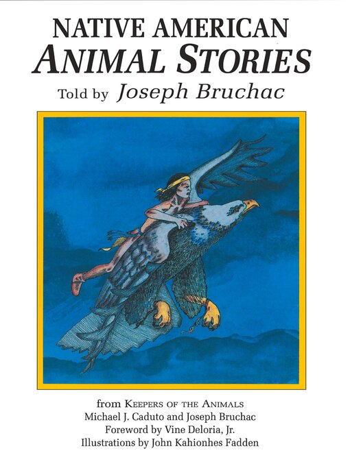 Title details for Native American Animal Stories by Joseph Bruchac III - Available